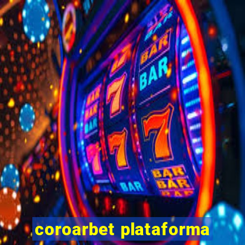 coroarbet plataforma